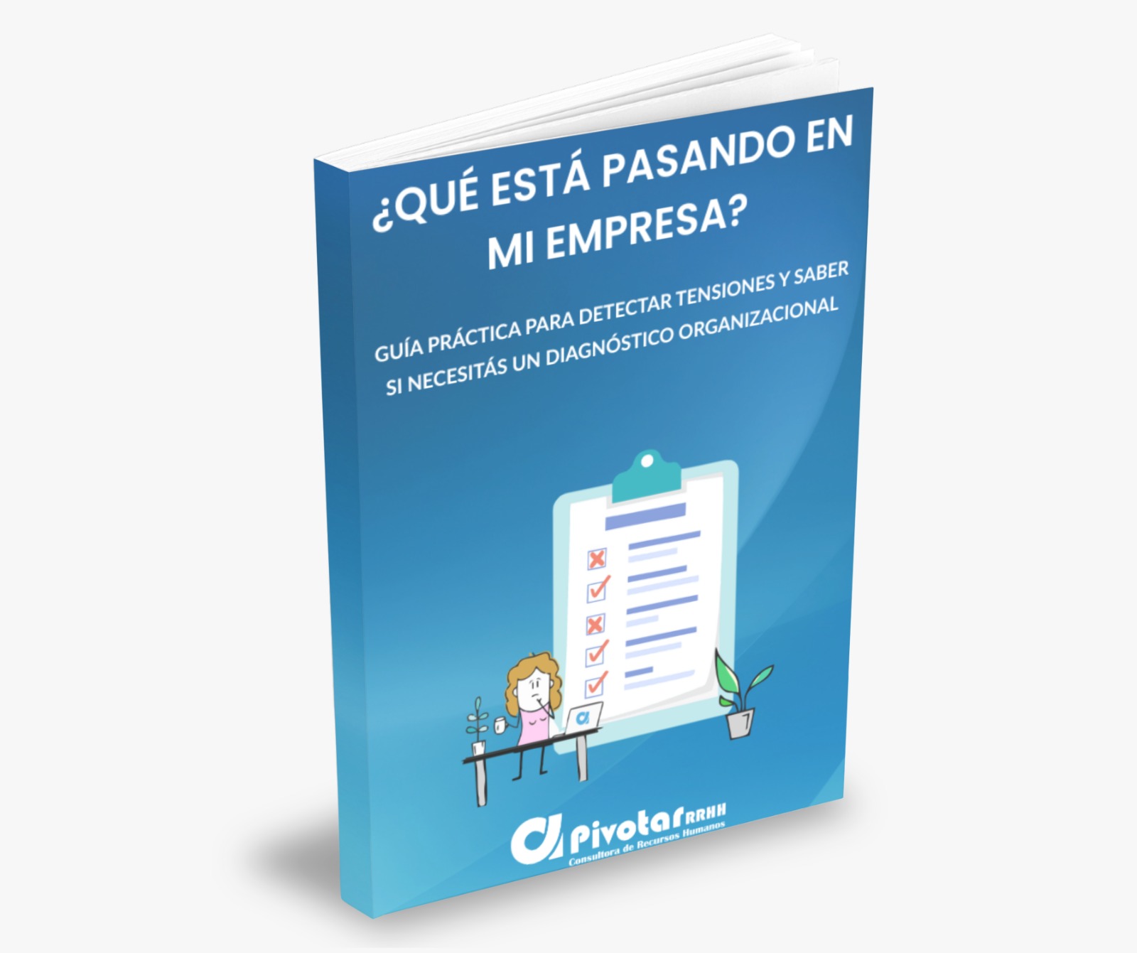 ¿Qué esta pasando en mi empresa?
